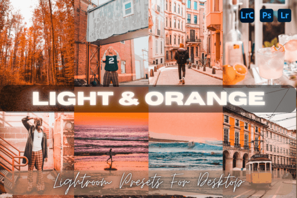 Download Light &amp; Orange Lightroom Presets - Premium Bundle